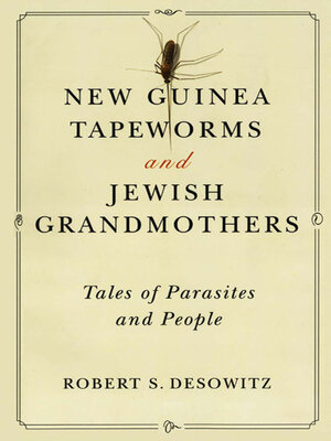 cover image of New Guinea Tapeworms and Jewish Grandmothers